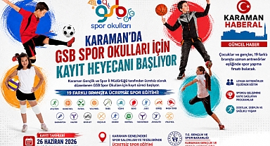 Karaman’da GSB Spor Okulları İçin Kayıt Heyecanı Başlıyor