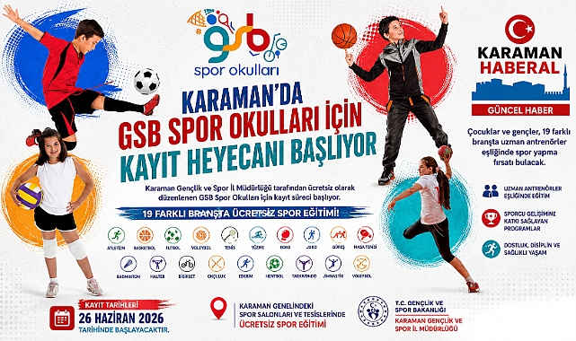 Karaman’da GSB Spor Okulları İçin Kayıt Heyecanı Başlıyor