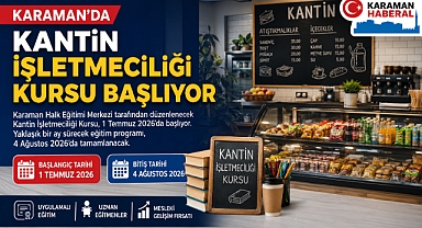 Karaman'da Kantin İşletmeciliği Kursu Başlıyor