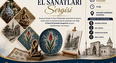 Karaman’da Yıl Sonu El Sanatları Sergisi Sanatseverlerle Buluşuyor