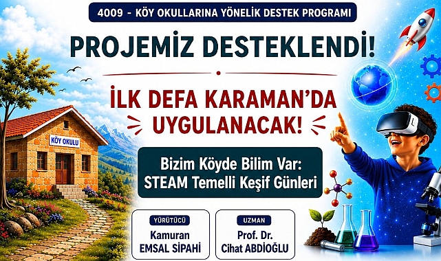 Karaman İl Millî Eğitim Müdürlüğünden Bir İlk: TÜBİTAK 4009 Desteği Kazanıldı