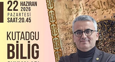 Kutadgu Bilig Okumaları 21. Programıyla Sürdürülüyor