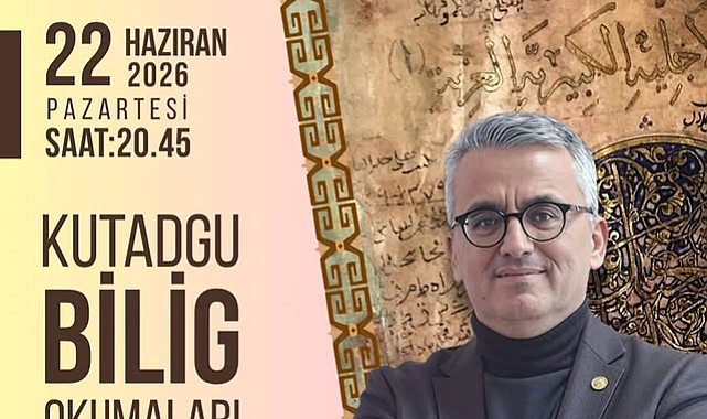 Kutadgu Bilig Okumaları 21. Programıyla Sürdürülüyor
