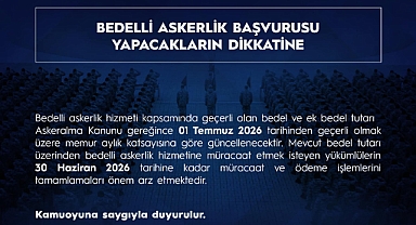 MSB’den Bedelli Askerlik Uyarısı: 1 Temmuz 2026 Öncesi Başvuru Çağrısı