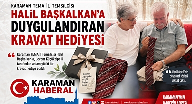 TEMA İl Temsilcisi Halil Başkalkan’a Duygulandıran Kravat Hediyesi