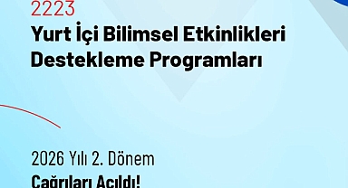 TÜBİTAK 2223 Yurt İçi Bilimsel Etkinlik Destek Programları 2026/2 Çağrısı Açıldı