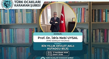 Türk Ocakları Karaman Şubesinde “Kutadgu Bilig” Konferansı