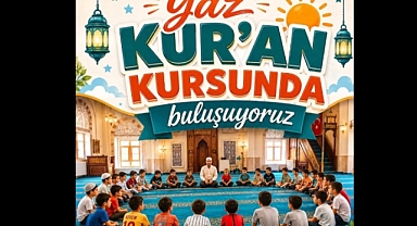 YAZ KUR’AN KURSLARI İÇİN KAYITLAR BAŞLIYOR