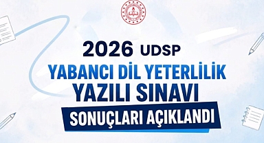 2026 UDSP Yabancı Dil Yeterlilik Sınavı Sonuçları Açıklandı