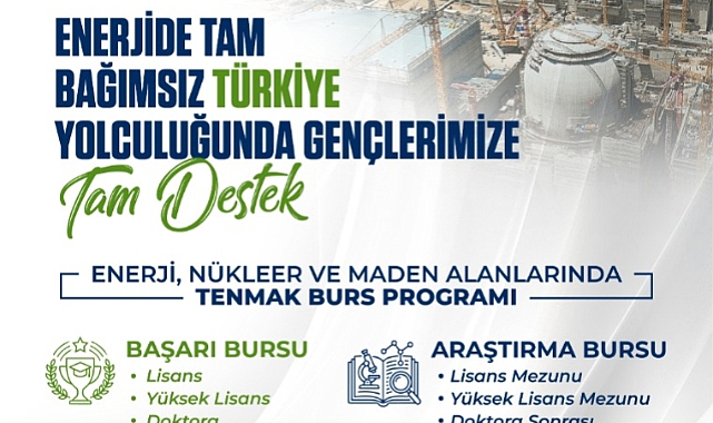 Enerji ve Tabii Kaynaklar Bakanlığı’ndan Gençlere TENMAK Burs Programı ile Büyük Kariyer Fırsatı