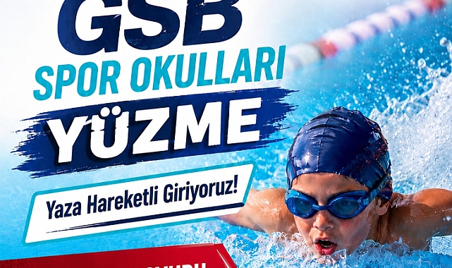 GSB Spor Okulları’nda Yüzme Kursları İçin Kayıt Süreci Başlıyor