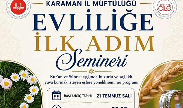 Karaman’da “Evliliğe İlk Adım” Seminerleri Başlıyor