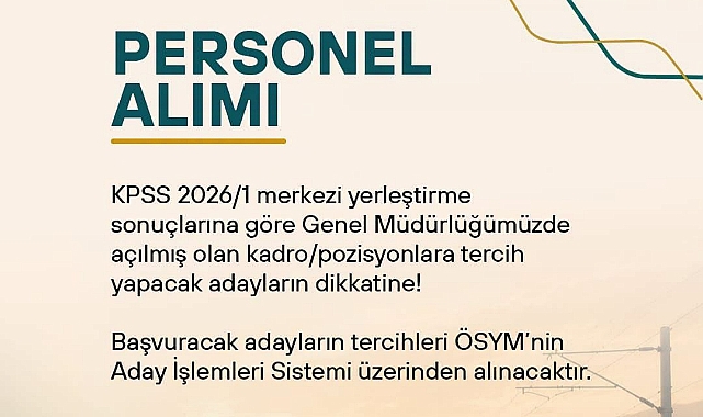 TCDD Taşımacılık AŞ’ye KPSS 2026/1 Kapsamında 158 Sözleşmeli Personel Alınacak