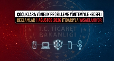 Ticaret Bakanlığı'ndan Çocukların Dijital Güvenliğini Güçlendirecek Yeni Adım