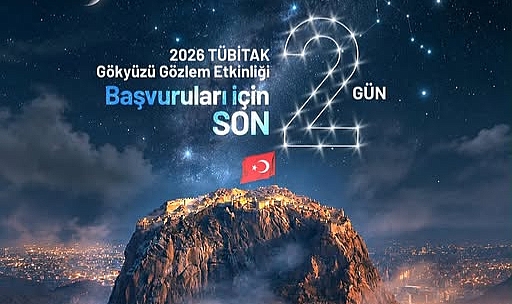TÜBİTAK Gökyüzü Gözlem Etkinliği İçin Başvurularda Son Günler